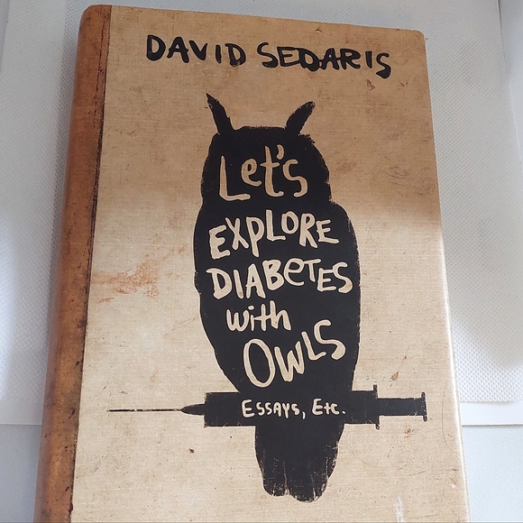 Books Other - 3/$21 Let's Explore Diabetes with Owls by David Sedaris Hardcover Book
